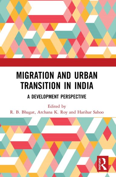 bokomslag Migration and Urban Transition in India