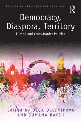 bokomslag Democracy, Diaspora, Territory