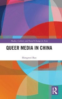 bokomslag Queer Media in China