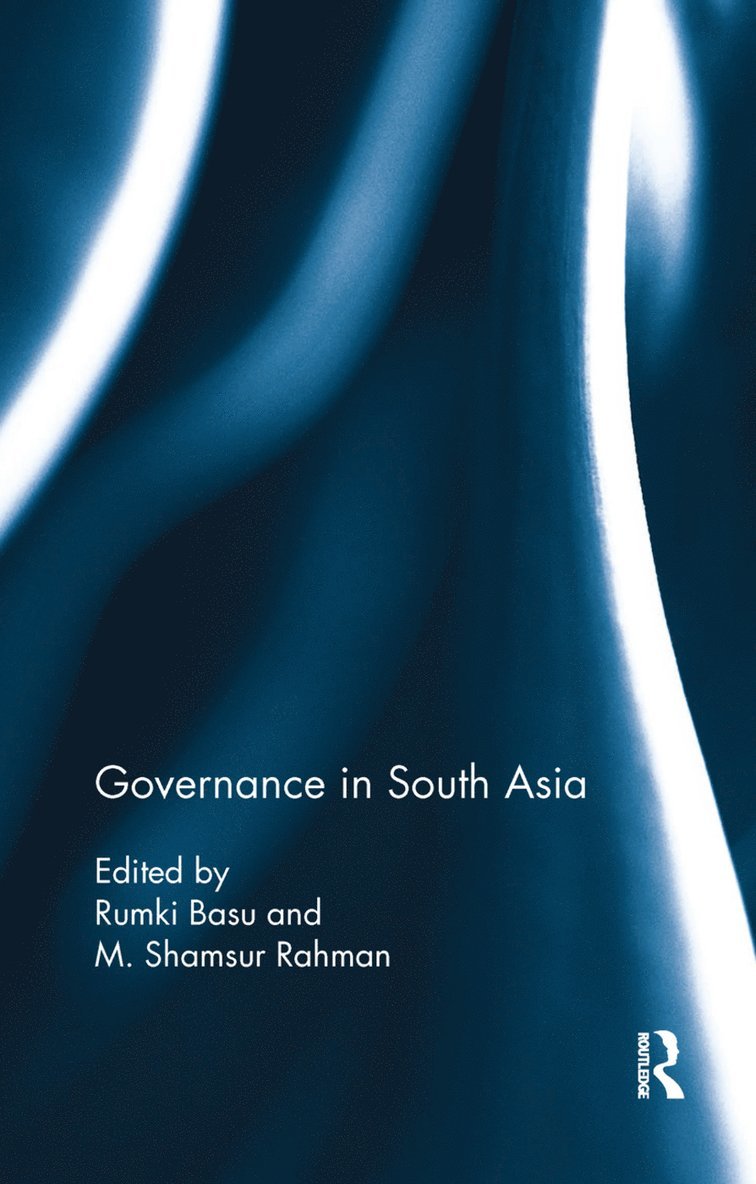 Rumki Basu, M. Shamsur Rahman, India) Basu, Rumki (Jamia Millia Islamia, New Delhi - Governance in South Asia, Häftad