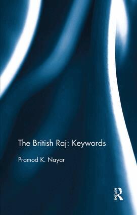 Pramod K. Nayar - British Raj: Keywords, Häftad
