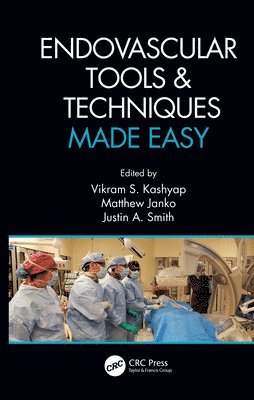 bokomslag Endovascular Tools and Techniques Made Easy