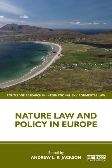 bokomslag Nature Law and Policy in Europe