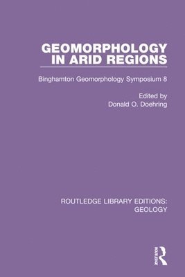 Geomorphology in Arid Regions 1