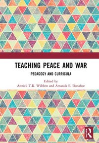 bokomslag Teaching Peace and War