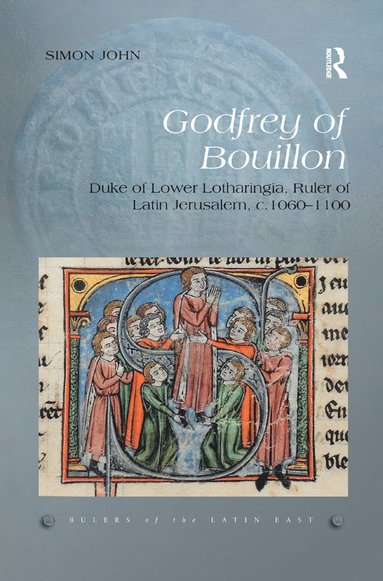 bokomslag Godfrey of Bouillon