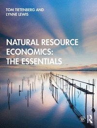 bokomslag Natural Resource Economics: The Essentials