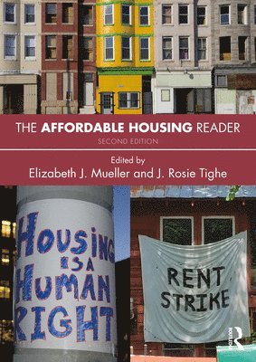 Elizabeth Mueller, J. Rosie Tighe, USA) Mueller, Elizabeth (University of Texas, Austin, USA) Tighe, J. Rosie (Appalachian State University, Elizabeth J. Mueller, Elizabeth J Mueller, J Rosie Tighe - Affordable Housing Reader, Häftad