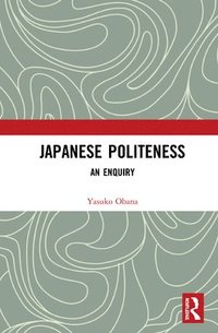 bokomslag Japanese Politeness