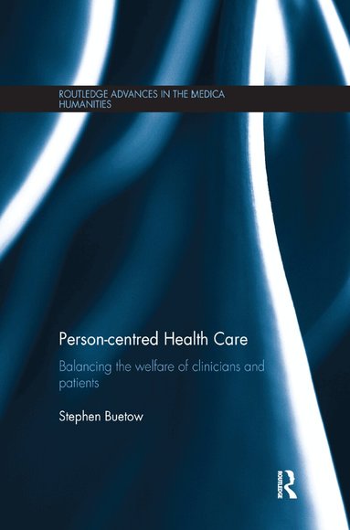 Stephen Buetow - Person-centred Health Care, Häftad
