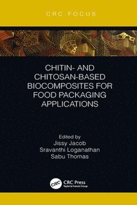 bokomslag Chitin- and Chitosan-Based Biocomposites for Food Packaging Applications