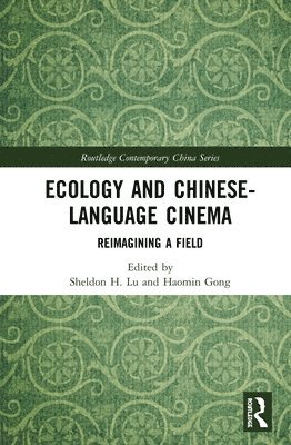 Ecology and Chinese-Language Cinema 1
