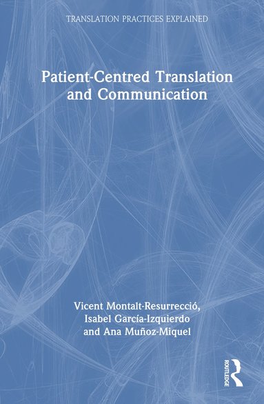 bokomslag Patient-Centred Translation and Communication