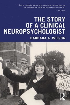 The Story of a Clinical Neuropsychologist 1