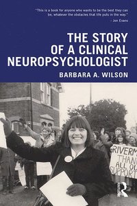 bokomslag The Story of a Clinical Neuropsychologist