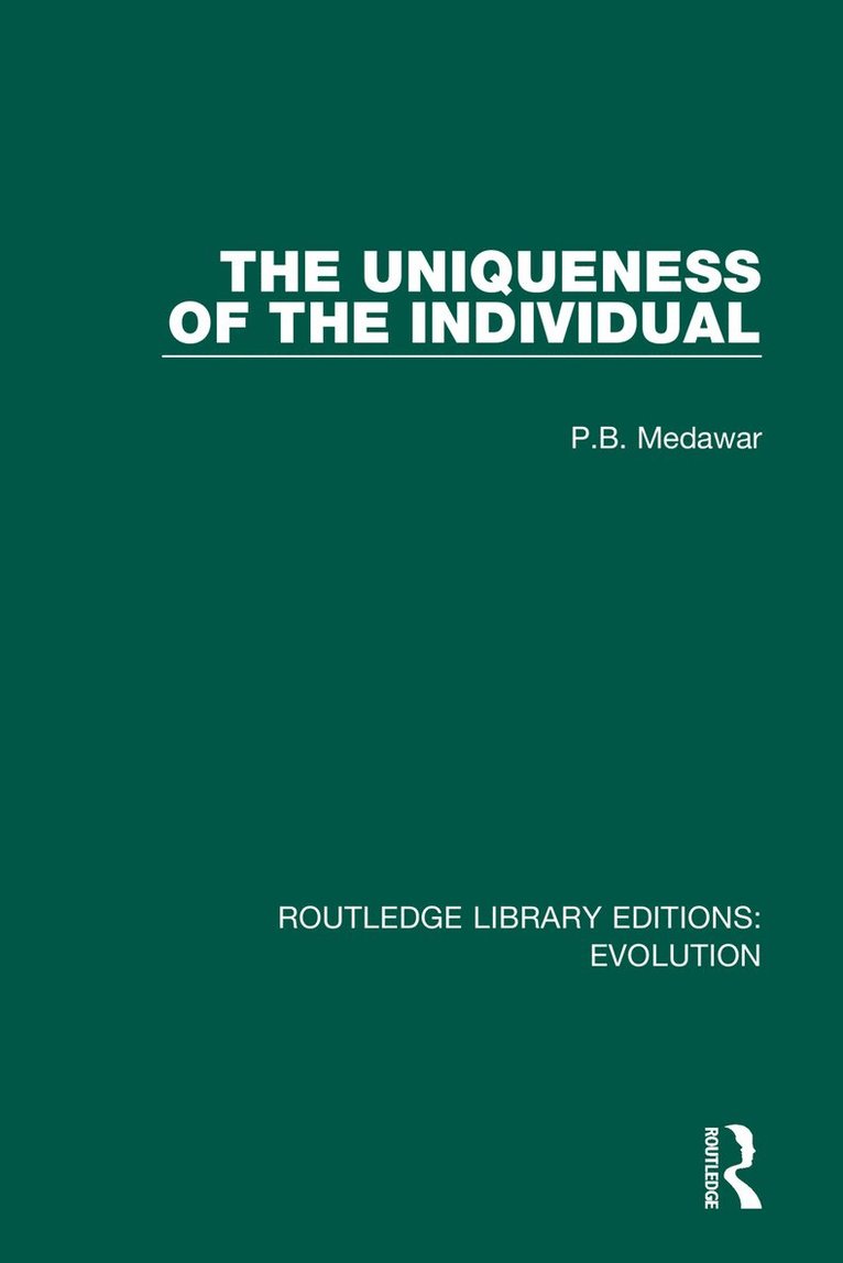P.B. Medawar, P. B. Medawar - Uniqueness of the Individual, Inbunden
