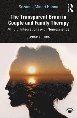 bokomslag The Transparent Brain in Couple and Family Therapy