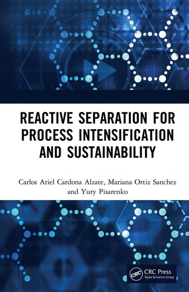 bokomslag Reactive Separation for Process Intensification and Sustainability