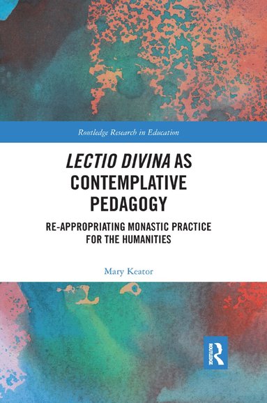 Mary Keator - Lectio Divina as Contemplative Pedagogy, Häftad