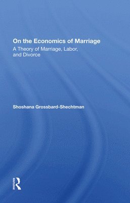 On The Economics Of Marriage 1