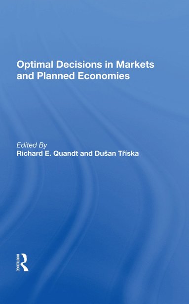 bokomslag Optimal Decisions In Markets And Planned Economies