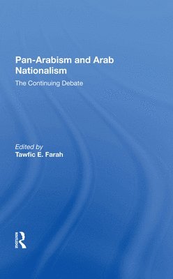 Panarabism And Arab Nationalism 1