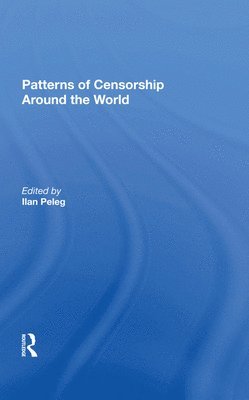 Patterns Of Censorship Around The World 1