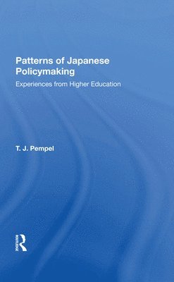 Patterns Of Japanese Policy Making 1