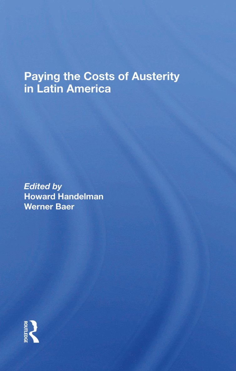 Paying The Costs Of Austerity In Latin America 1