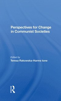 bokomslag Perspectives For Change In Communist Societies
