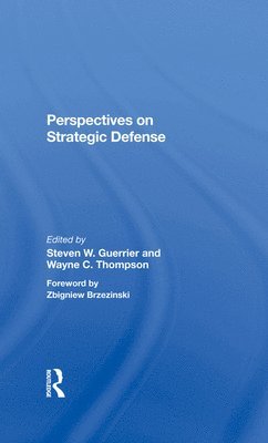 Perspectives On Strategic Defense 1