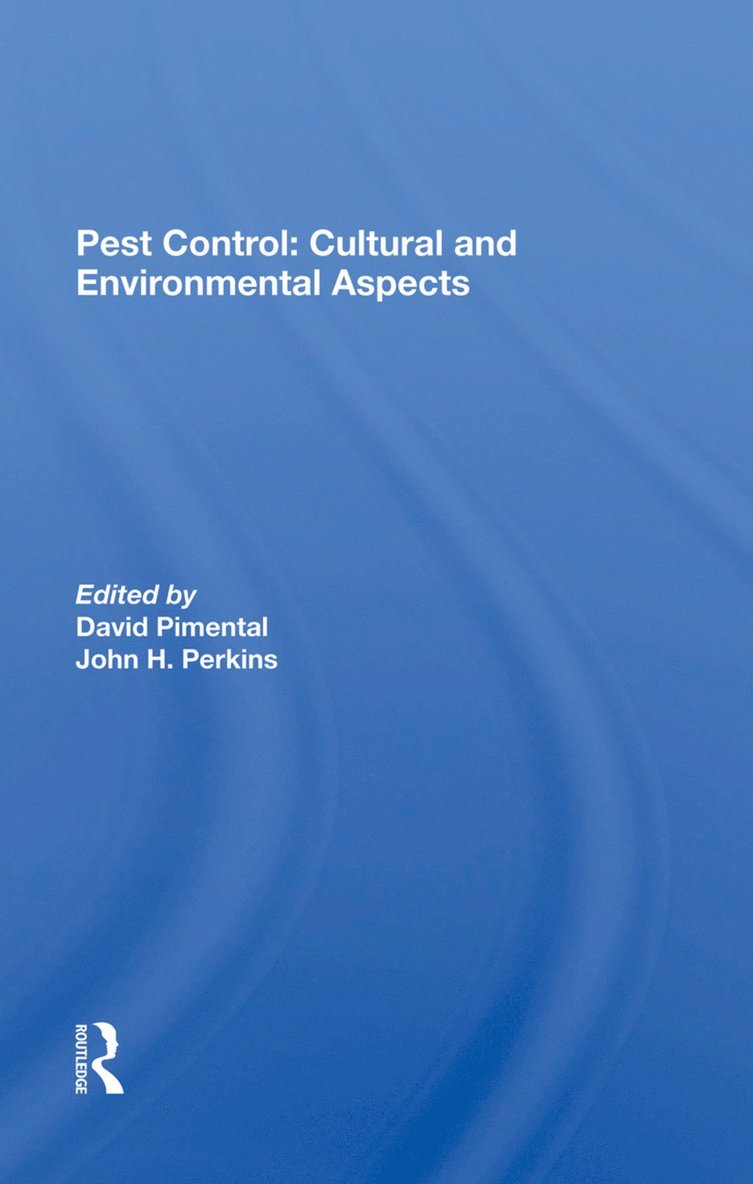 David Pimentel, John H. Perkins, Ph.D. Pimentel, David - Pest Control: Cultural And Environmental Aspects, Inbunden