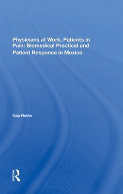Physicians At Work, Patients In Pain 1