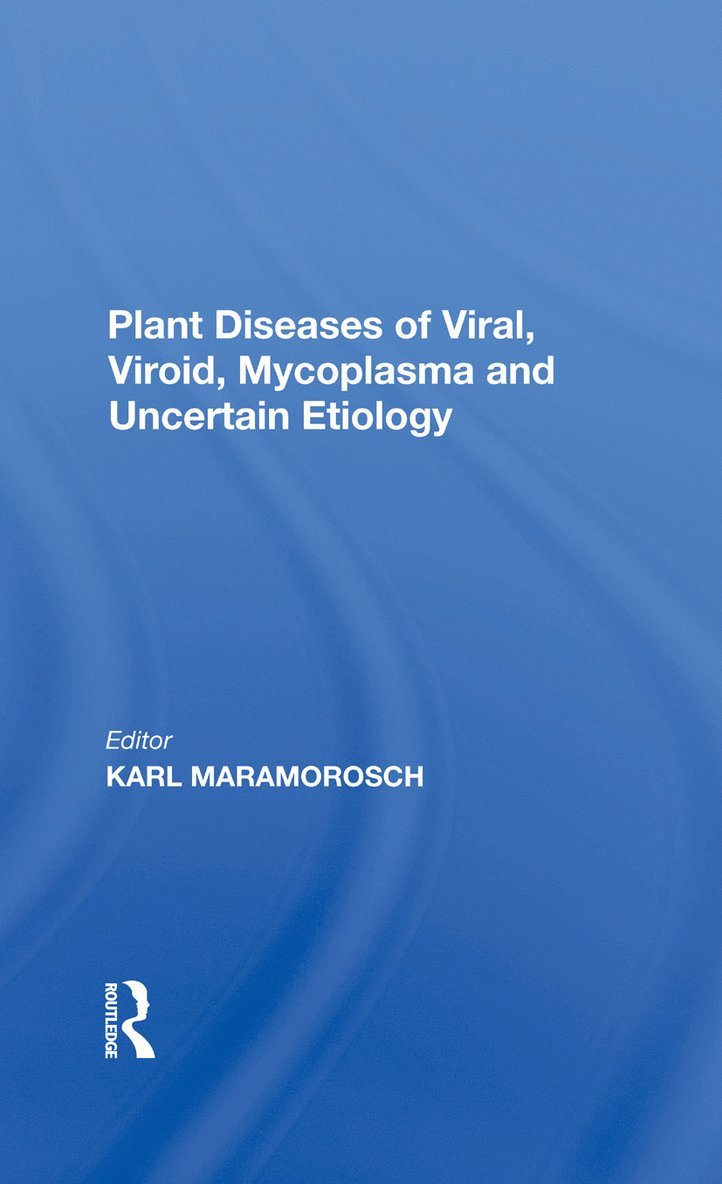 Plant Diseases Of Viral, Viroid, Mycoplasma And Uncertain Etiology 1