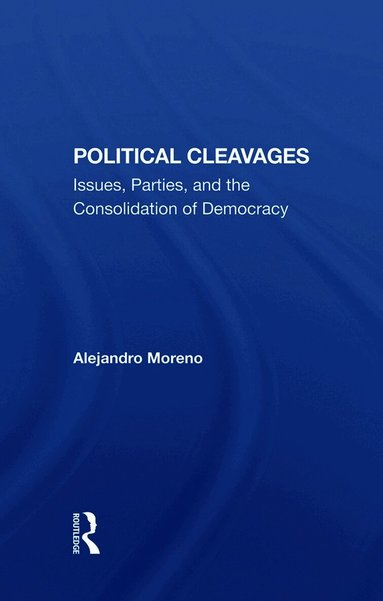 Alejandro Moreno - Political Cleavages, Inbunden