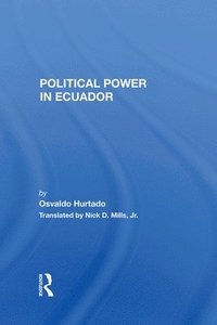 bokomslag Political Power In Ecuador