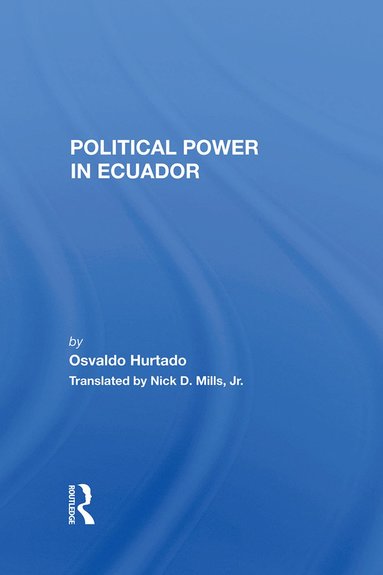 bokomslag Political Power In Ecuador