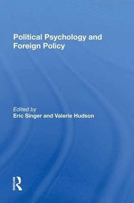 bokomslag Political Psychology And Foreign Policy