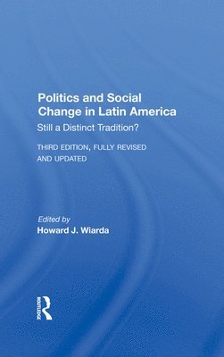 Politics And Social Change In Latin America 1