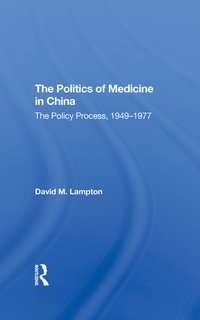 bokomslag Politics of Medicine in China