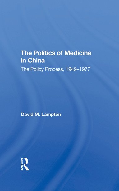 bokomslag Politics Medicine China