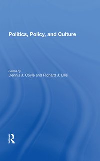 bokomslag Politics, Policy, And Culture