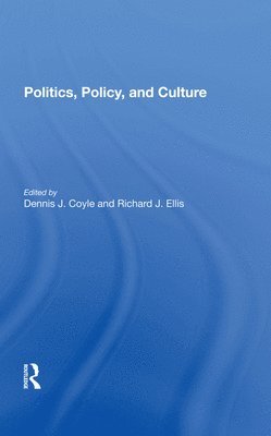 bokomslag Politics, Policy, And Culture