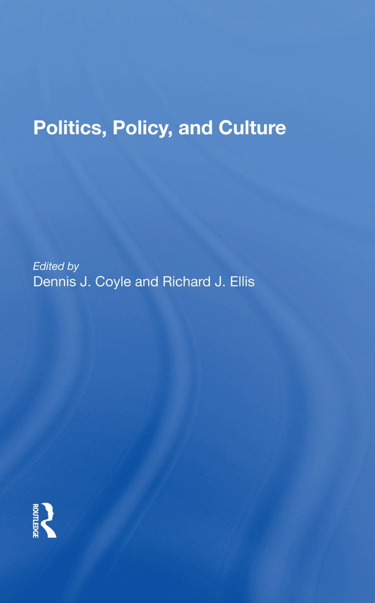 Politics, Policy, And Culture 1