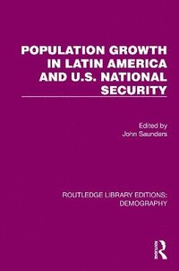 bokomslag Population Growth In Latin America And U.S. National Security