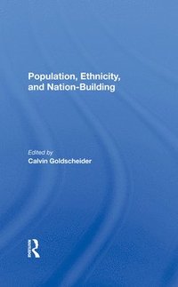bokomslag Population, Ethnicity, And Nationbuilding