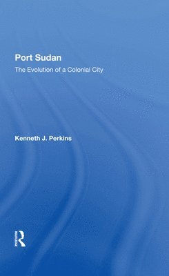 Kenneth J Perkins, Kenneth J. Perkins - Port Sudan, Inbunden