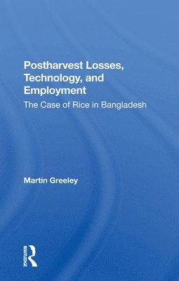 Postharvest Losses, Technology, And Employment 1