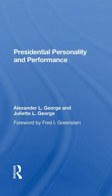 bokomslag Presidential Personality And Performance