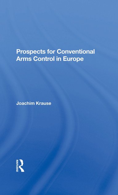 bokomslag Prospects For Conventional Arms Control In Europe